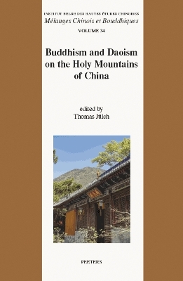 Buddhism and Daoism on the Holy Mountains of China - 