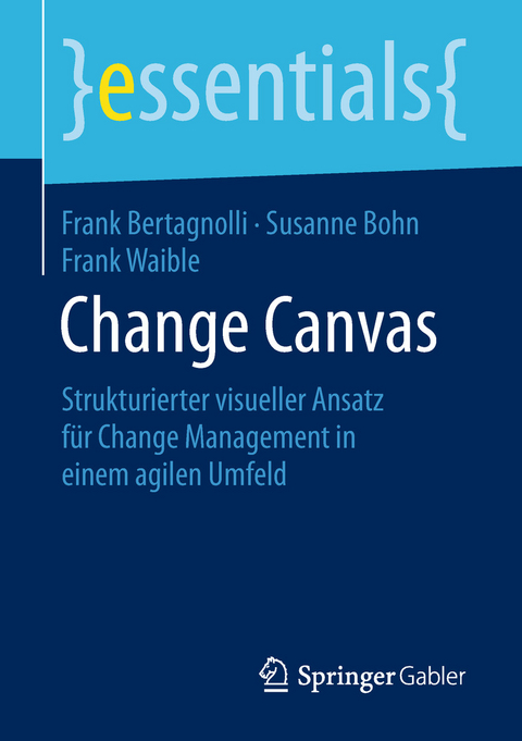 Change Canvas - Frank Bertagnolli, Susanne Bohn, Frank Waible