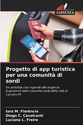 Progetto di app turistica per una comunità di sordi - Iara M Florêncio, Diogo C Cavalcanti, Luciana L Freire