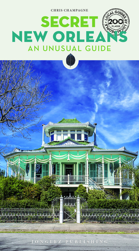 Secret New Orleans Guide - Chris Champagne