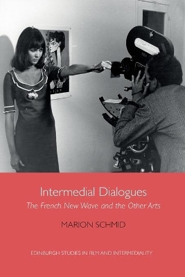 Intermedial Dialogues - Marion Schmid
