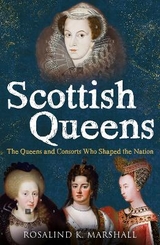 Scottish Queens - Marshall, Rosalind K.