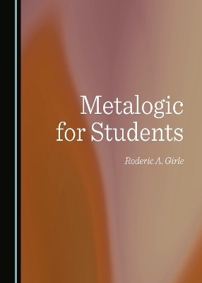 Metalogic for Students