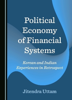 Political Economy of Financial Systems