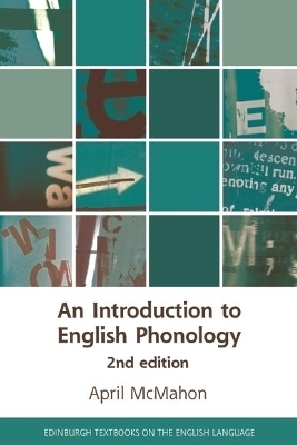 An Introduction to English Phonology 2nd edition - April McMahon