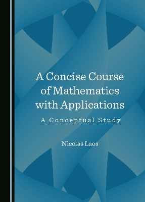 A Concise Course of Mathematics with Applications