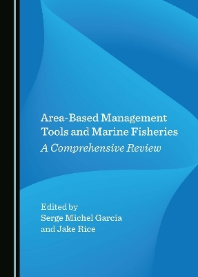 Area-Based Management Tools and Marine Fisheries
