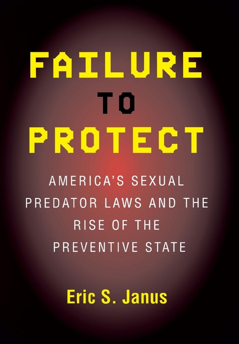 Failure to Protect - Eric S. Janus