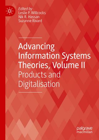 Advancing Information Systems Theories, Volume II