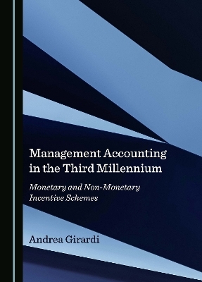Management Accounting in the Third Millennium - Andrea Girardi
