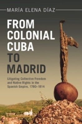 From Colonial Cuba to Madrid - Mar&iacute;a Elena D&iacute;az