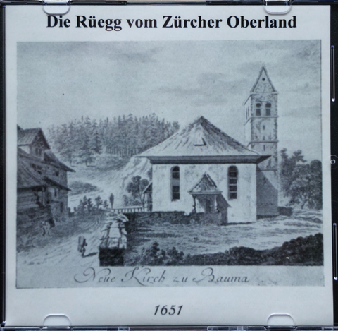 Die R&uuml;egg vom Z&uuml;rcher Oberland - Max R&uuml;egg