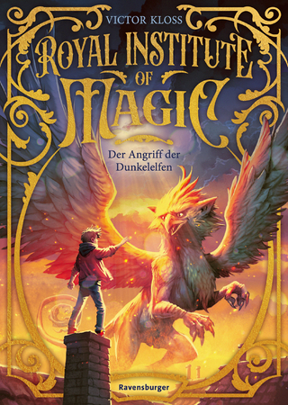 Royal Institute of Magic, Band 3: Der Angriff der Dunkelelfen