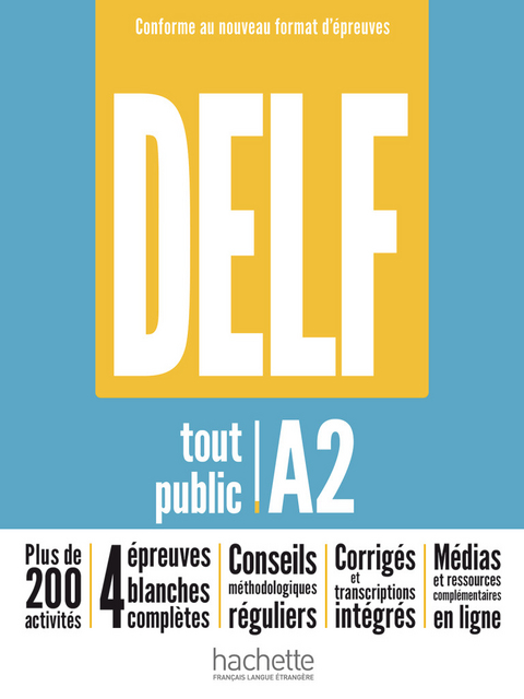 DELF tout public A2 &ndash; Conforme au nouveau format d&rsquo;&eacute;preuves - Nelly Mous, Jalila El Baraka, Anne-Sophie Jourdain, Gilda Vaquero