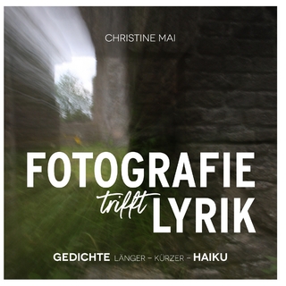 FOTOGRAFIE trifft LYRIK