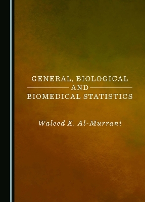 General, Biological and Biomedical Statistics