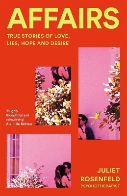 Affairs - Juliet Rosenfeld