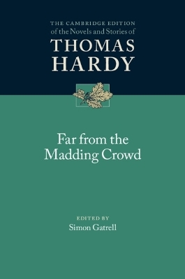 Far from the Madding Crowd - Thomas Hardy