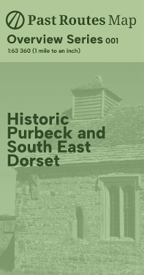 Historic Purbeck and South East Dorset