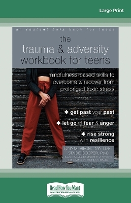 The Trauma and Adversity Workbook for Teens