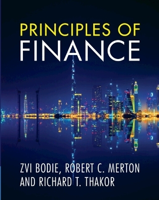 Principles of Finance - Zvi Bodie, Robert C. Merton, Richard T. Thakor