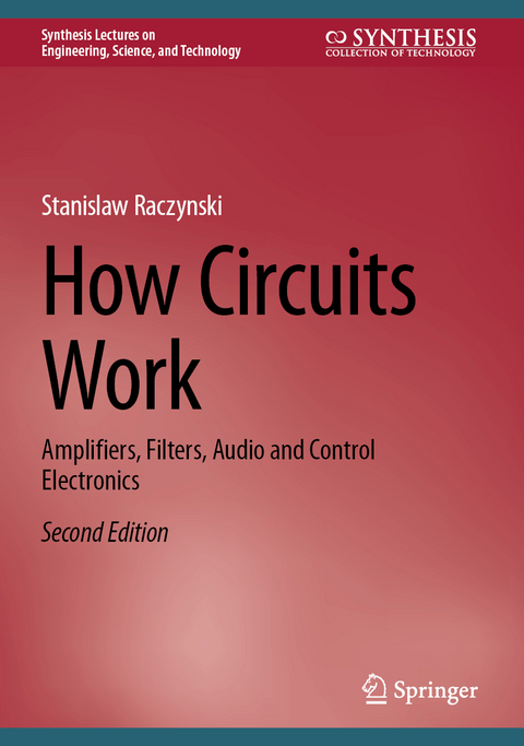 How Circuits Work - Stanislaw Raczynski