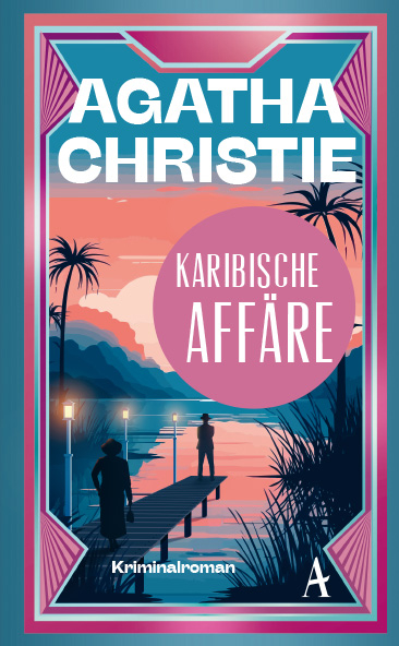 Karibische Aff&auml;re - Agatha Christie