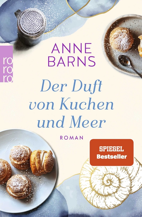 Der Duft von Kuchen und Meer - Anne Barns