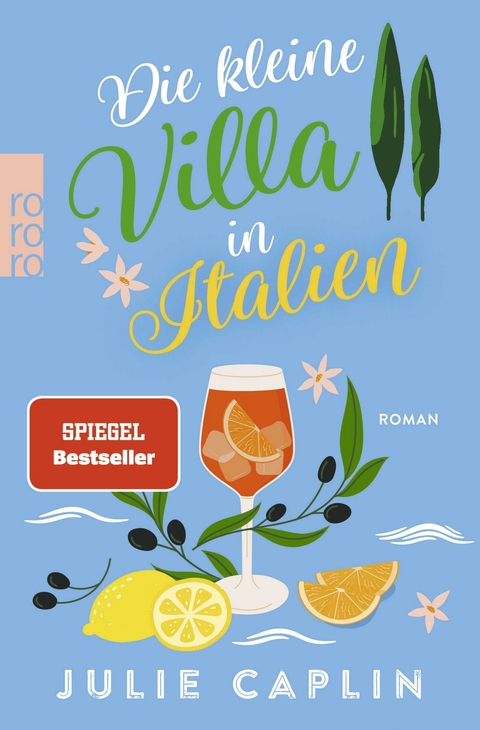 Die kleine Villa in Italien - Julie Caplin