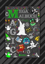 MEGA MALBUCH - 300 SEITEN MAGISCHE MOTIVE - MAGIER - HEXEN - GEISTER - ZAUBEREIN - FEEN - ELVEN - ALADDIN - ZAUBERSTERNE - Gabriele Andr&eacute;, Wolfgang Andr&eacute;