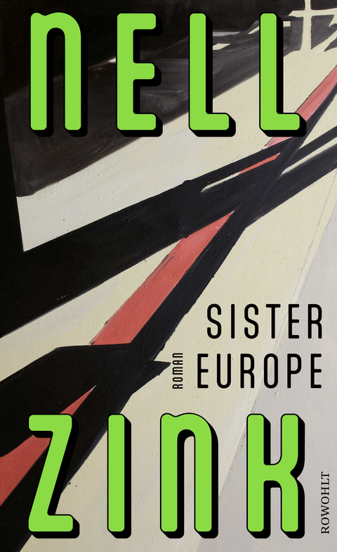 Sister Europe - Nell Zink