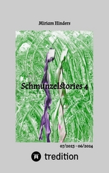 Schmunzelstories 4 - Miriam Hinders