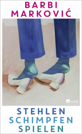 Stehlen, Schimpfen, Spielen