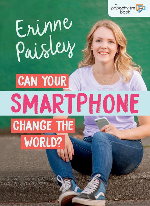 Can Your Smartphone Change the World? - Erinne Paisley