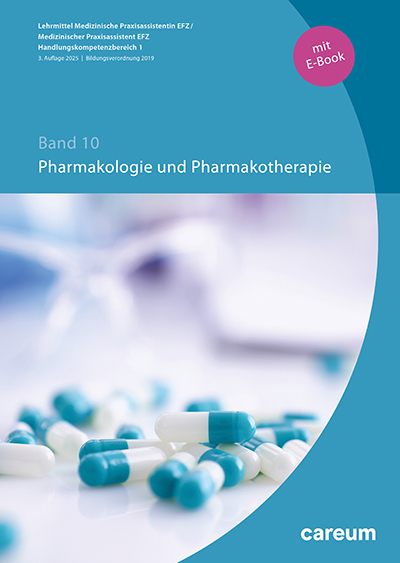 Band 10: Pharmakologie und Pharmakotherapie (Print mit E-Book) - c&eacute;dric Wernli