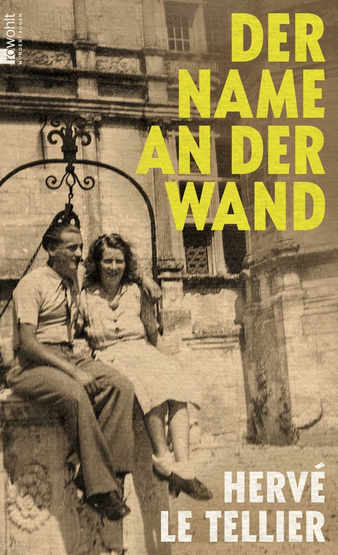 Der Name an der Wand - Herv&eacute; Le Tellier