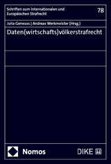 Daten(wirtschafts)völkerstrafrecht - 
