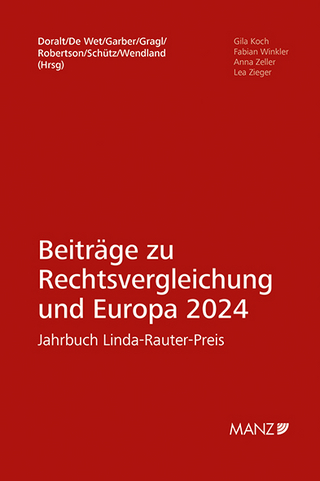 Beiträge zur Rechtsvergleichung und Europa 2024 Jahrbuch Linda-Rauter-Preis