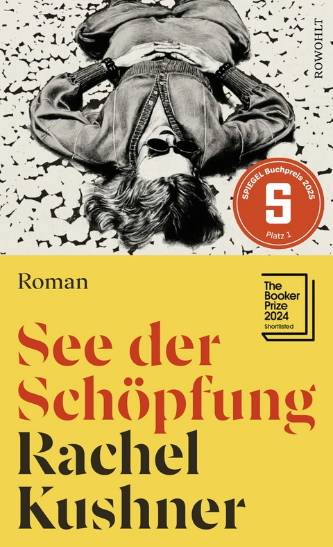 See der Sch&ouml;pfung - Rachel Kushner