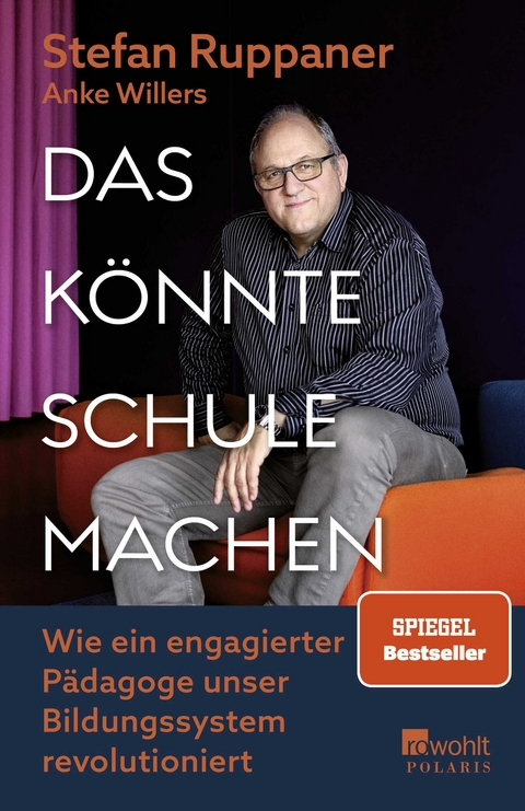 Das k&ouml;nnte Schule machen - Stefan Ruppaner, Anke Willers