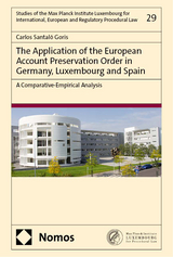 The Application of the European Account Preservation Order in Germany, Luxembourg and Spain - Carlos Santal&oacute; Goris