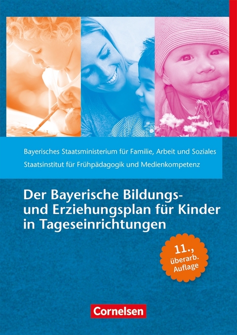 Der Bayerische Bildungs- und Erziehungsplan f&uuml;r Kinder in Tageseinrichtungen