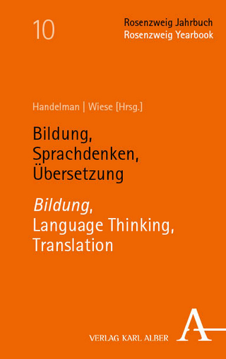 Bildung, Sprachdenken, Übersetzung | Bildung, Language Thinking, Translation