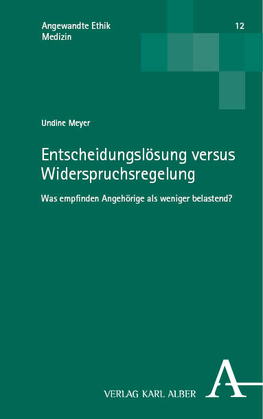 Entscheidungslösung versus Widerspruchsregelung - Undine Meyer