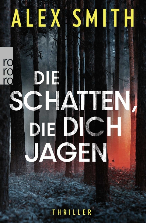 Die Schatten, die dich jagen - Alex Smith