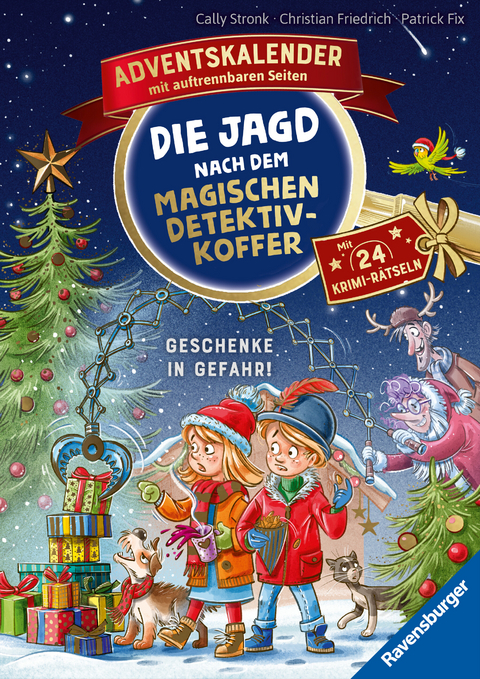 Die Jagd nach dem magischen Detektivkoffer - Adventskalender: Geschenke in Gefahr! - Cally Stronk, Christian Friedrich