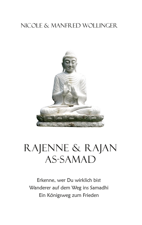 Rajenne & Rajan As-Samad - Manfred Wollinger, Nicole Wollinger