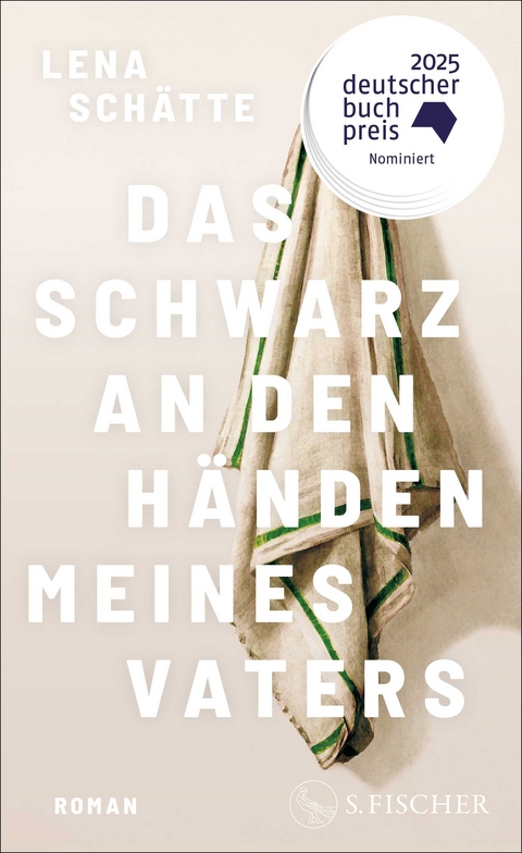 Das Schwarz an den Händen meines Vaters - Lena Schätte