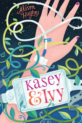Kasey & Ivy - Alison Hughes