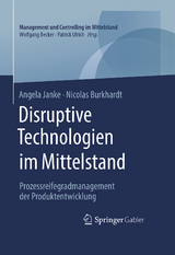 Disruptive Technologien im Mittelstand - Angela Janke, Nicolas Burkhardt